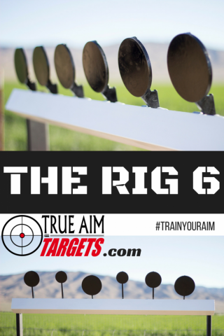 True Aim Targets The RIG 6