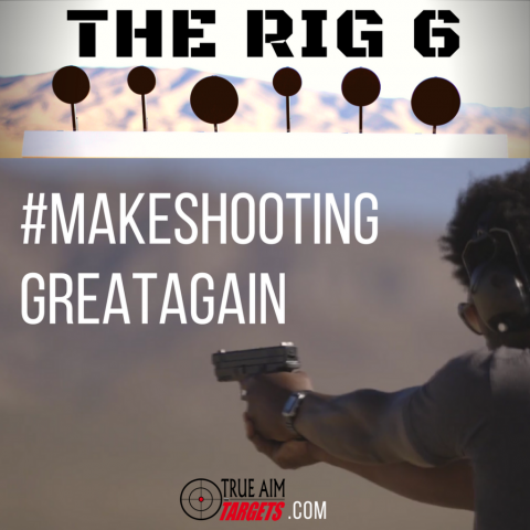 The RIG 6 True Aim Targets